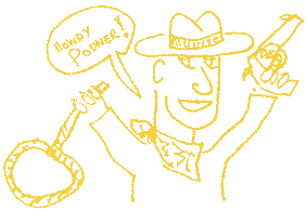 Howdy Podner!
